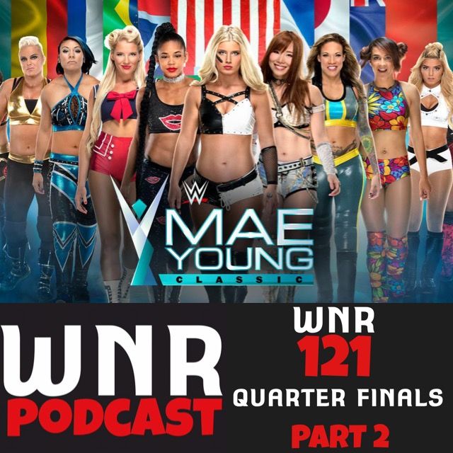 WNR121 P2 WWE Mae Young Classic Quarter Finals mp3