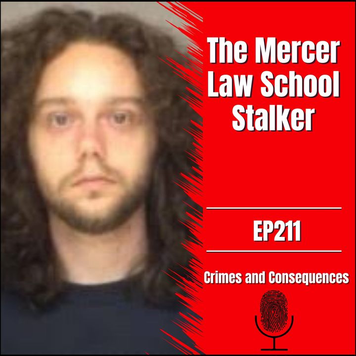 EP213: The Mercer Law School Stalker