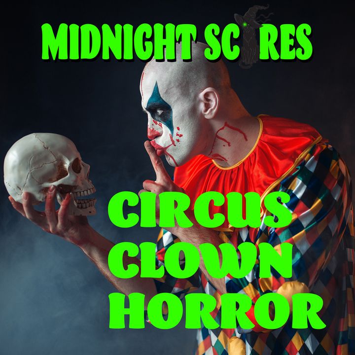 Disturbing Horror Story About Circus Clowns Splatterpunk | Halloween