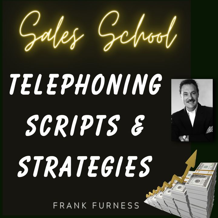 Telephoning Scripts and Strategies