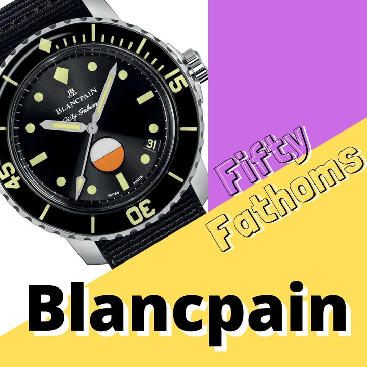 EP20 - Blancpain: il più antico marchio di orologi mai registrato