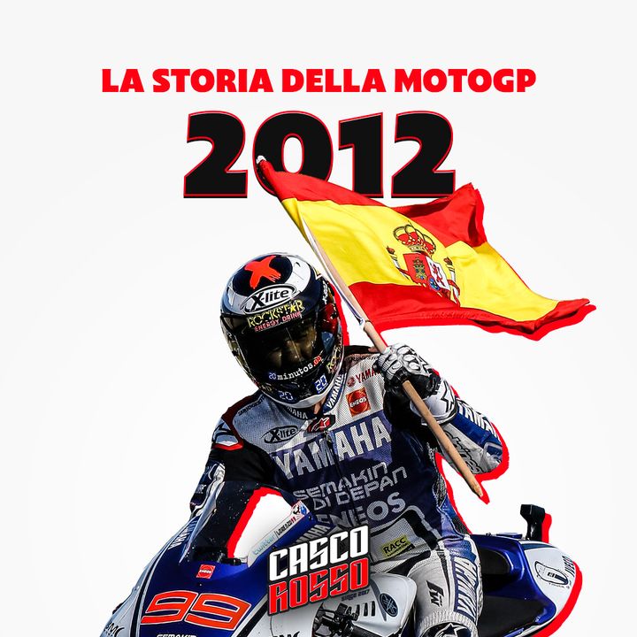 La Storia della MotoGP - Stagione 2012