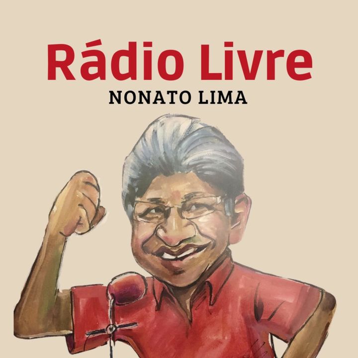 Rádio Livre com Nonato Lima