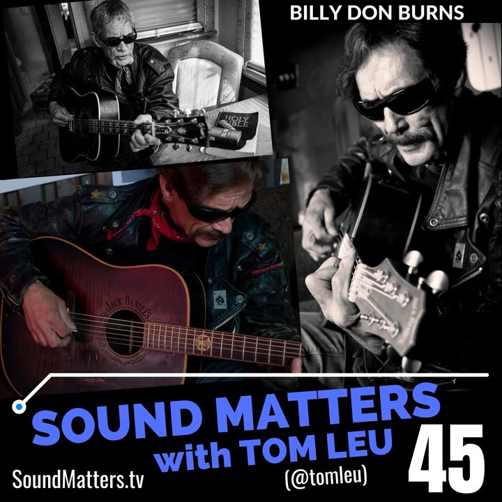 045: Billy Don Burns-Country Singer/Songwriter