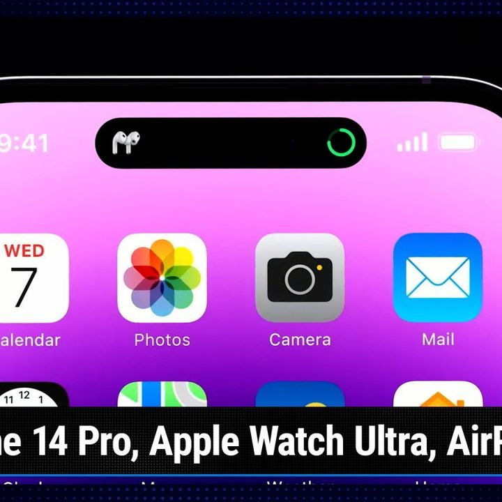 News 385: Apple's 'Far Out' Event - iPhone 14, Apple Watch Ultra, AirPods Pro 2