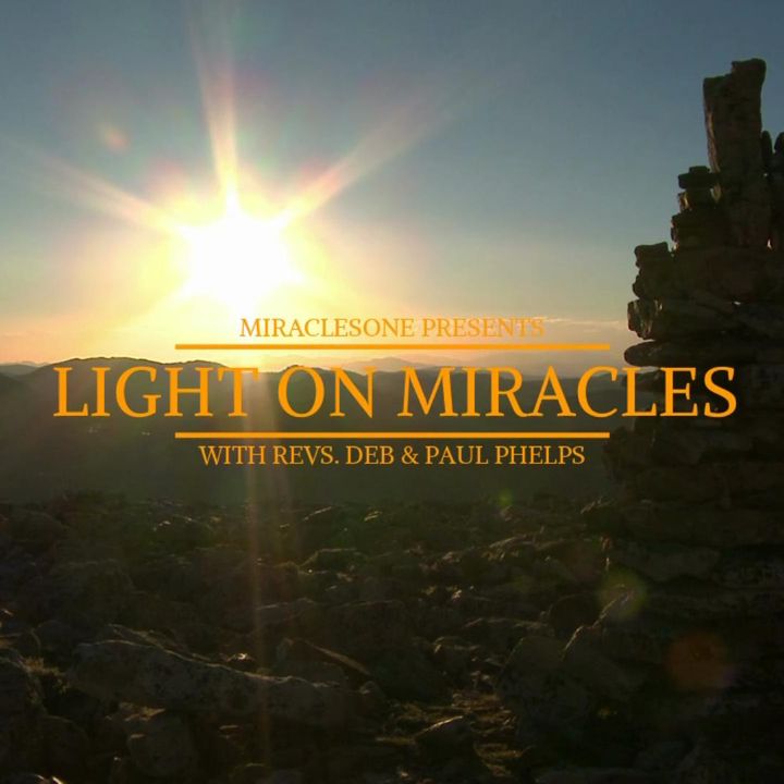 Light on Miracles: Teachings on ACIM