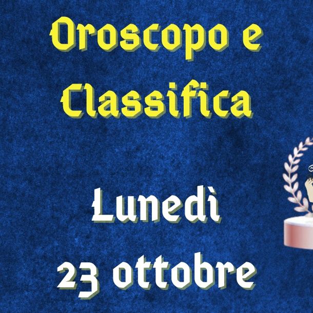 Oroscopo e classifica di lunedì 23 ottobre 2023: inviti affettivi per l'Acquario, accuse per il Leone