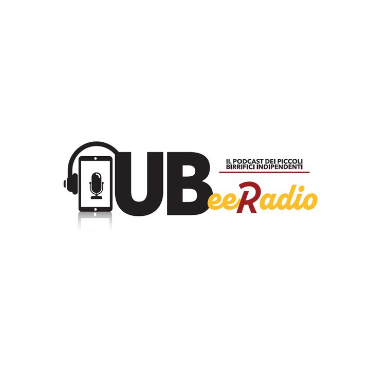 UBeeRadio - il podcast dei piccoli birrifici indipendenti italiani
