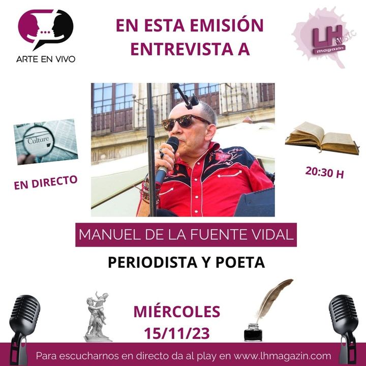 Entrevista a Manuel de la Fuente Vidal, periodista y poeta.