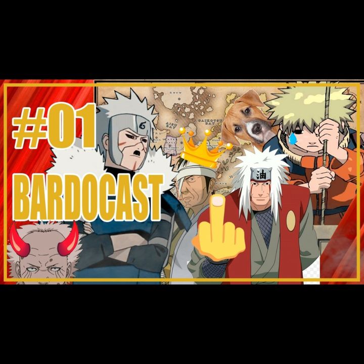 Bardos Vinas ep #01 Caralhadas e Canalhices em Naruto