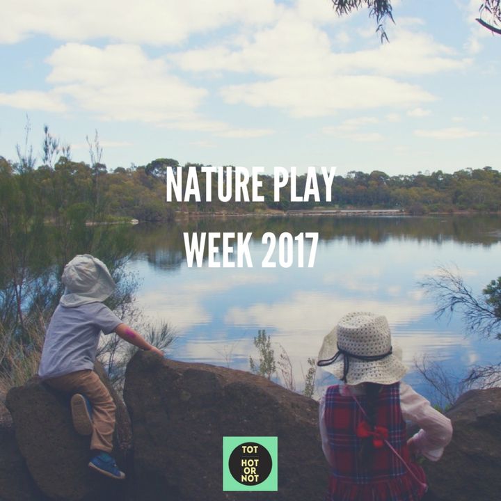 Nature Play Week ADVENTURE