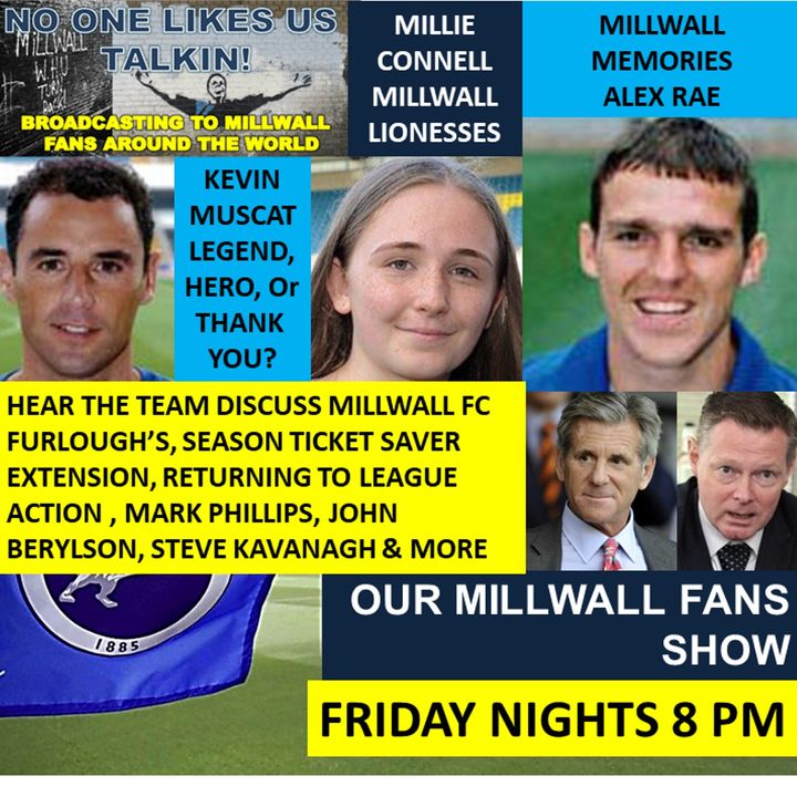 OUR MILLWALL FAN SHOW 100420 Sponsored by Dean Wilson Family Funeral Directors