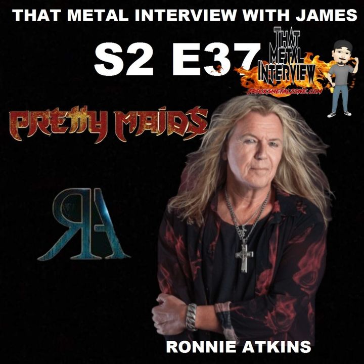 Ronnie Atkins of PRETTY MAIDS S2 E37