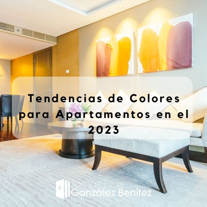 Tomás Elías Gonzalez Benítez: Tenedncias de Colores para Apartametos en el 2023