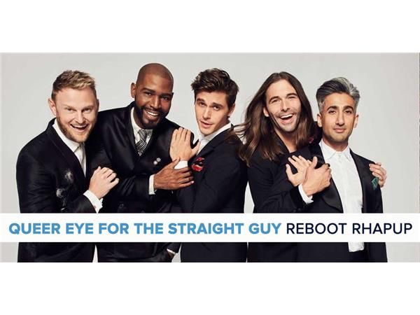 Queer Eye For The Straight Guy | 2018 Reboot RHAPup