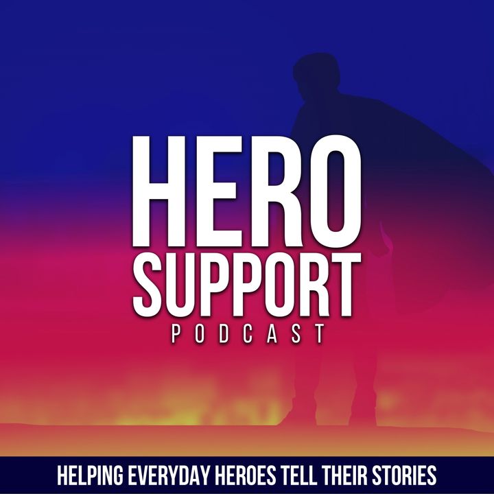 HERO SUPPORT Podcast with Deona Hooper