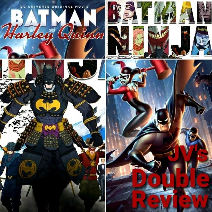 Episode 89 - Batman And Harley Quinn/ Batman Ninja Review (Spoilers)