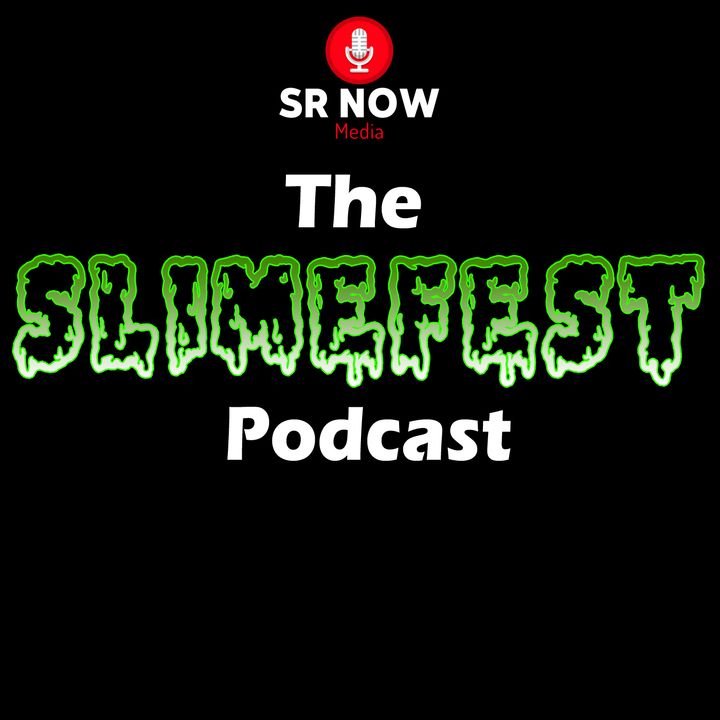 The Slimefest Podcast