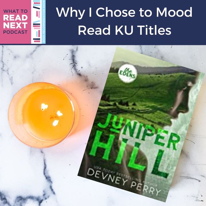#558 Why I Chose to Mood Read Kindle Unlimited Titles (SOLO-SHOW)