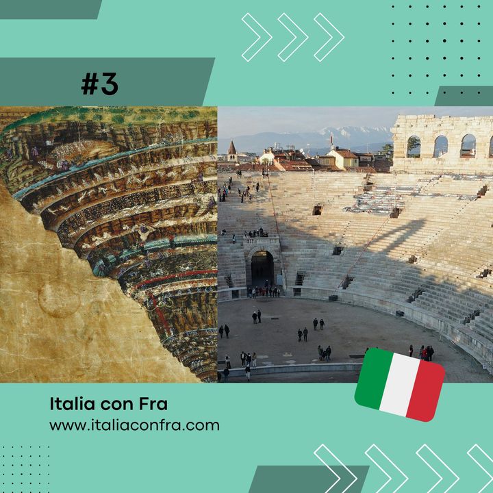#3 ita: L'Inferno di Dante e l'arena di Verona