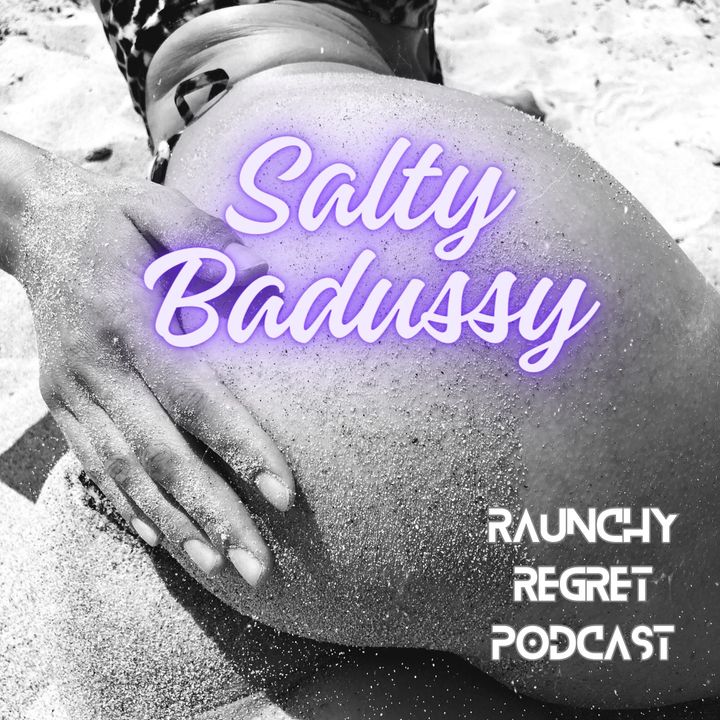 Salty Badussy