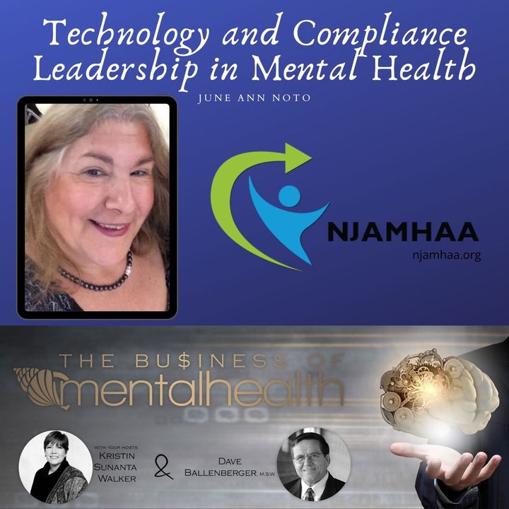 Technology and Compliance Leadership in Mental Health: June Noto