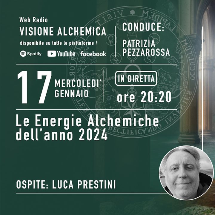 ASTROLOGIA ESOTERICA - LE ENERGIE ALCHEMICHE DEL 2024 con LUCA PRESTINI
