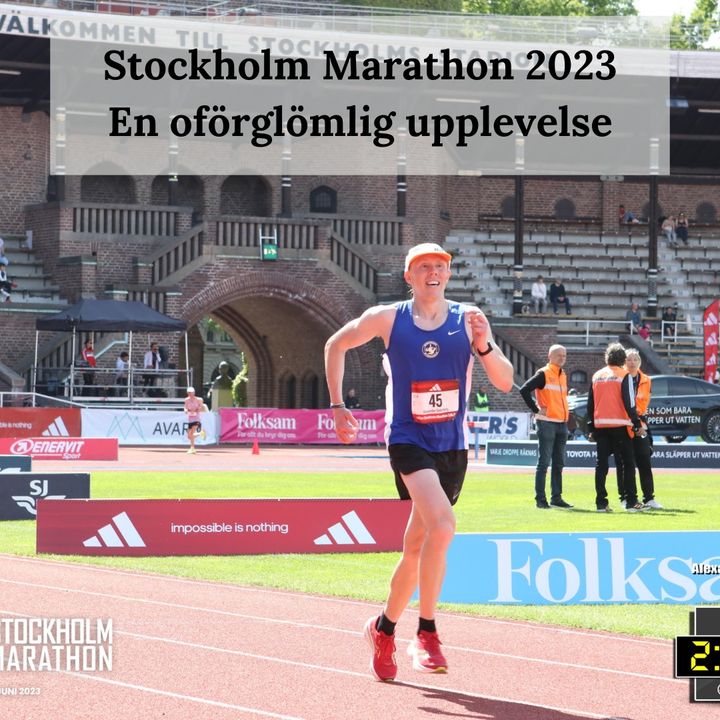 Avsnitt 75.  Stockholm Marathon 2023 - En oförglömlig folkfest