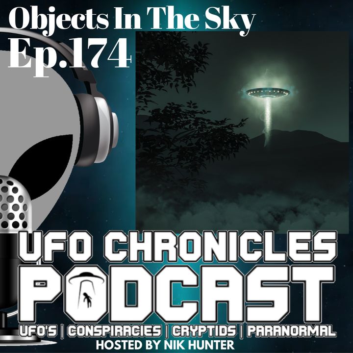 Ep.174 Objects In The Sky (Throwback)