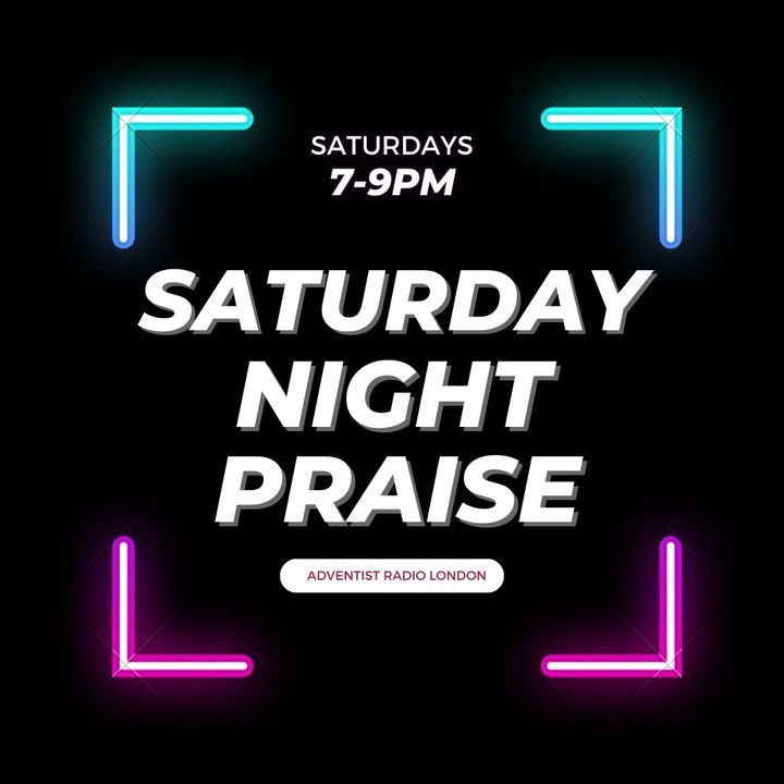 Saturday Night Praise