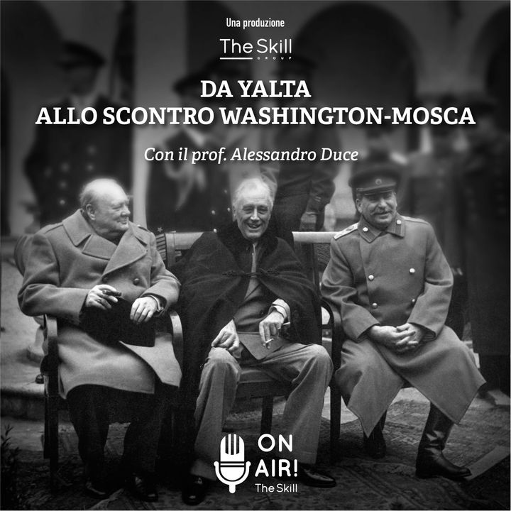 Da Yalta allo scontro Washington-Mosca