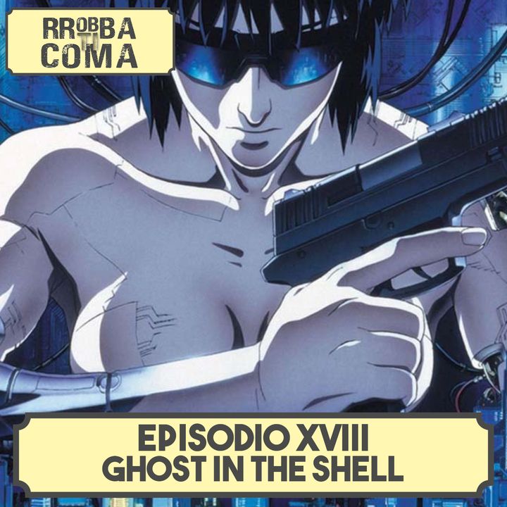 Ghost in the Shell - Episodio 018