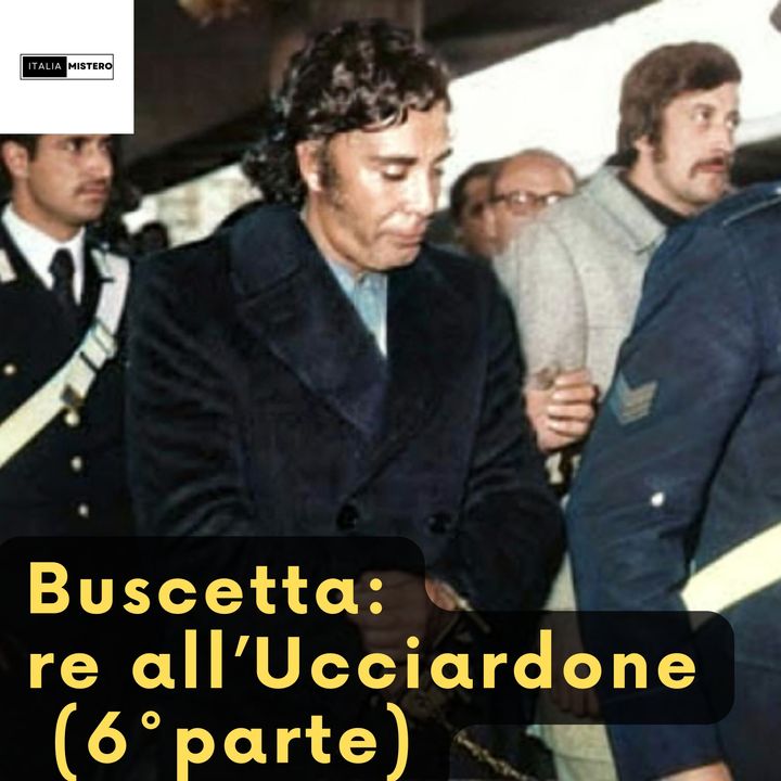 Tommaso Buscetta re all' Ucciardone (Don Masino - 6° parte)