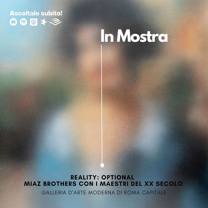 Reality: Optional. Miaz Brothers con i Maestri del XX Secolo