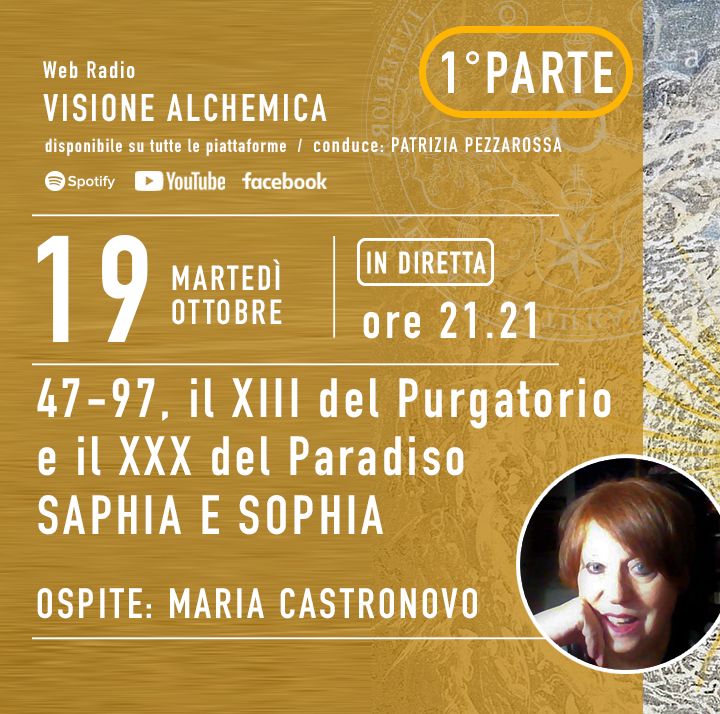 MARIA CASTRONOVO - 47-97, il XIII del Purgatorio e il XXX del Paradiso: SAPHIA E SOPHIA (1° parte)