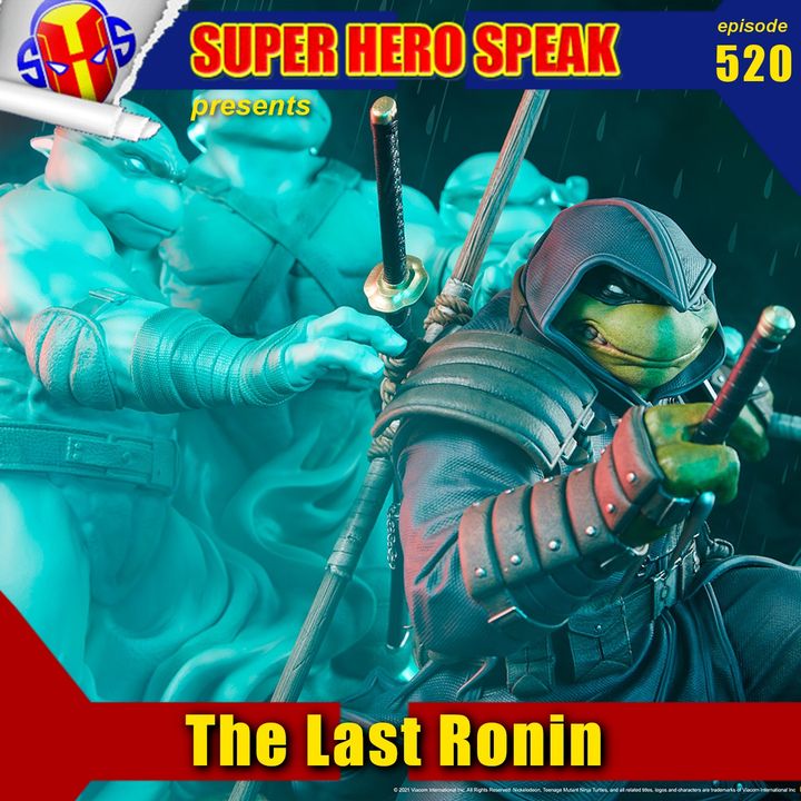 #520: The Last Ronin