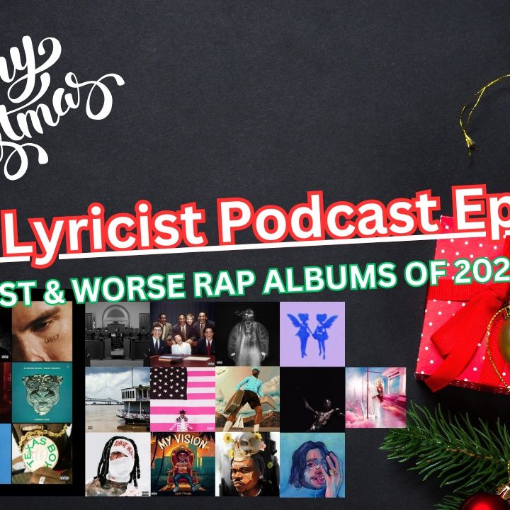 Ep. 8 | Best & Worse Rap Albums of 2023 (Xmas Special)