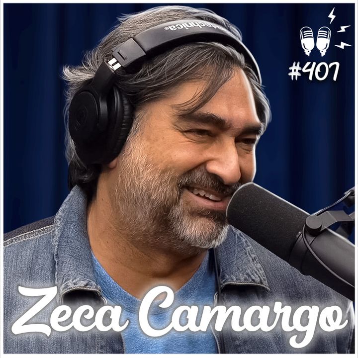 ZECA CAMARGO - Flow Podcast #407