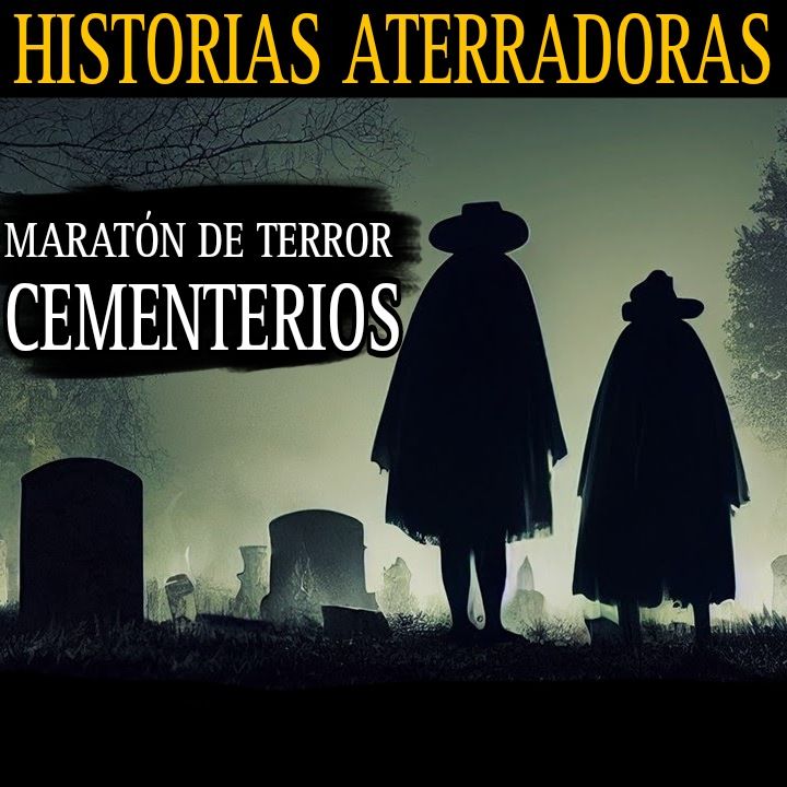 MARATON DE TERROR EN CEMENTERIOS / 2 HORAS DE RELATOS DE SEPULTUREROS Y ALMAS EN PENA / L.C.E.