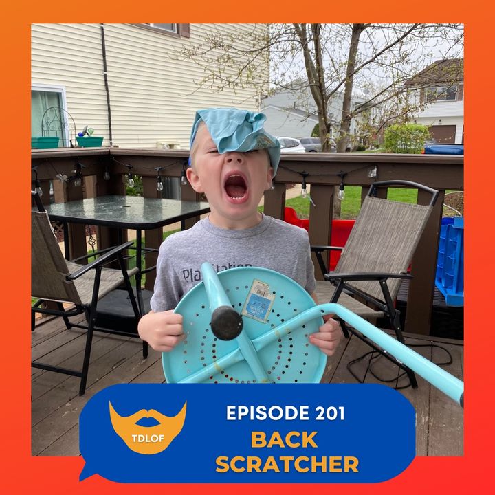 Episode 201: Back Scratcher