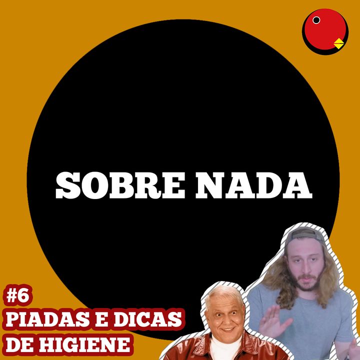 SN EP.6 - A Nova Geração de Comediantes do Brasil