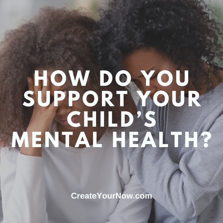3169 How Do You Support Your Child's Mental Health?