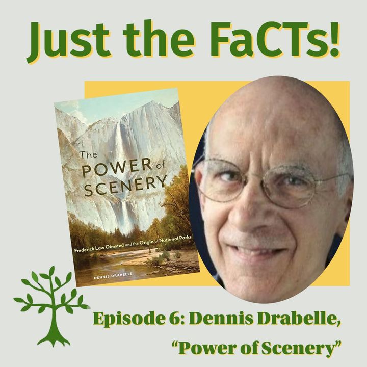 Dennis Drabelle and "The Power of Scenery" - History of Natural Parks