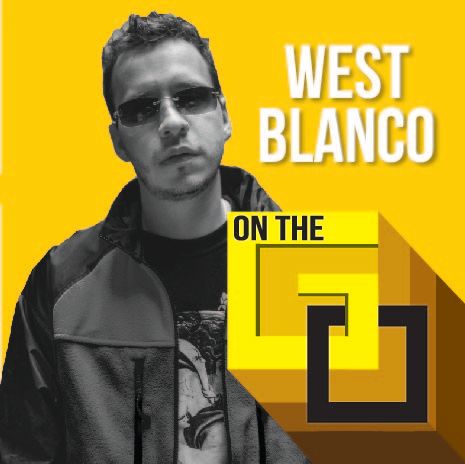 49. On The Go @ Home with West Blanco