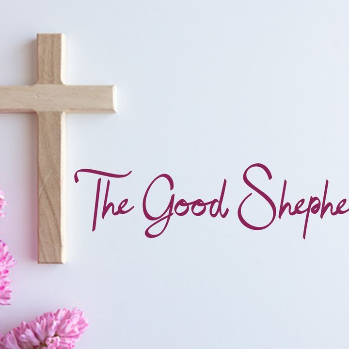 E26.23 - The Good Shepherd
