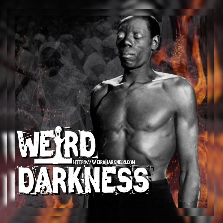 “THE DISTURBING TRUTH BEHIND VOODOO ZOMBIES” and More True Stories! #WeirdDarkness