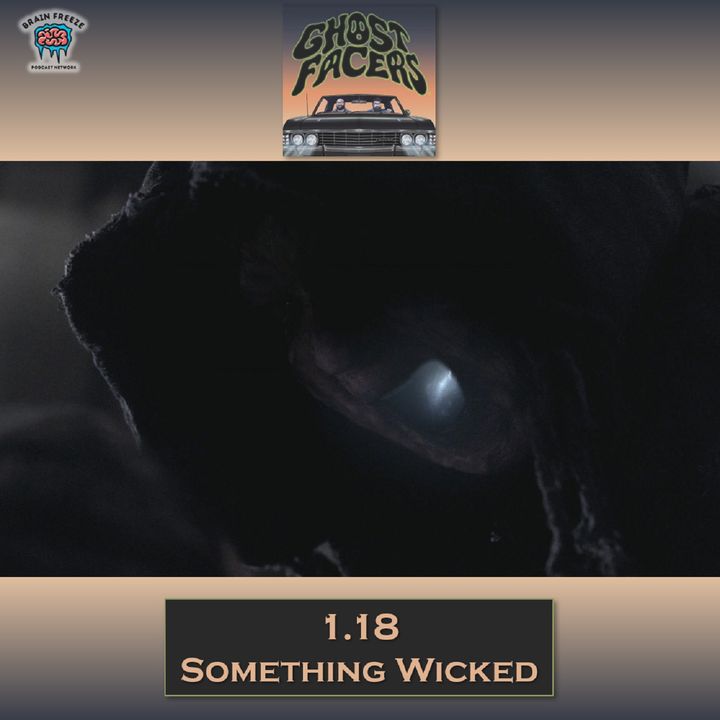 1.18: Something Wicked