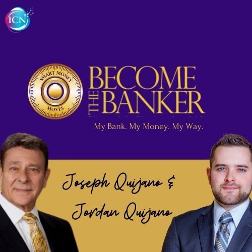 Become The Banker with Joseph Quijano