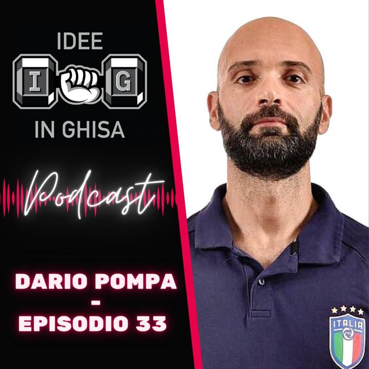 IDEE in GHISA - Episodio 33 - Il ruolo dello Sport Scientist - Dario Pompa