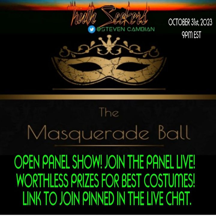 Truthseekers MASQUERADE BALL Halloween special, Panel show.